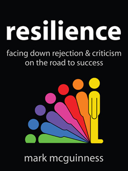 Book cover, Resilience: Facing down Rejection and Criticism on the Road to Success